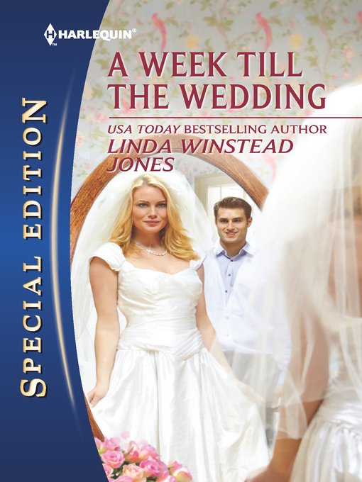 Title details for A Week Till the Wedding by Linda Winstead Jones - Available